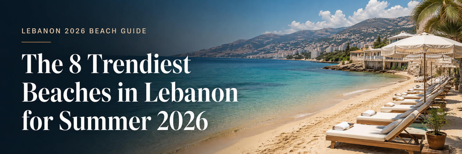 The 8 Trendiest Beaches in Lebanon for Summer 2026